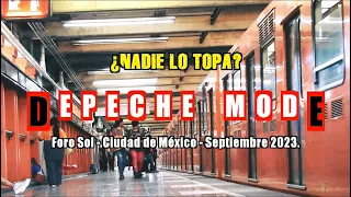 ¿Nadie lo topa? DEPECHE MODE. Foro Sol México 2023.