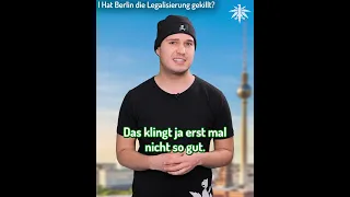 Hat Berlin die Legalisierung gekillt?