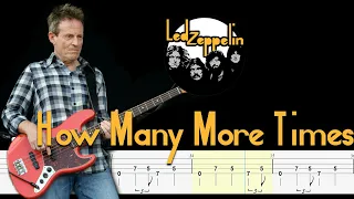 Led Zeppelin - How Many More Times (Bass Tabs & Tutorial) By John paul jones