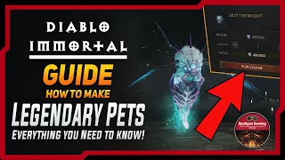 Guide - How To Make Legendary Pets/Familiar - Everything You Need To Know - Diablo Immortal