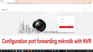 Mikrotik, How to configuration port forwarding mikrotik with nvr