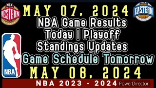 NBA Game Results Today | May 07, 2024| Playoff Standing Updates #nba #standings #games #playoffs