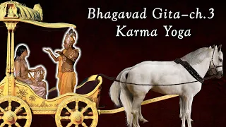 Bhagavad Gita ch.3 – Dramatic Reenactment Recited in Sanskrit & English with Text/Translation