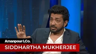 Siddhartha Mukherjee on the Ethics of Gene Editing | Amanpour and Company