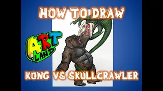 How to Draw KONG VS SKULLCRAWLER