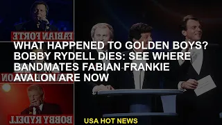 What happened to the golden boy? Bobby Rydell dies: see where bandmate Fabian Frankie Avalon is now