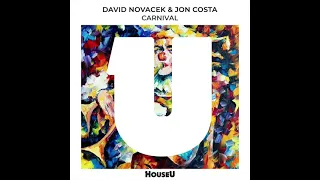 DAVID NOVACEK & JON COSTA- Carnival (Original Mix)