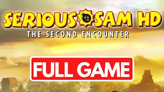 Serious Sam HD: The Second Encounter Full Game -No commentary-