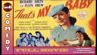 That's My Baby (1944) - Full Movie | Richard Arlen, Ellen Drew, Leonid Kinskey