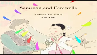 Samsoon and Farewells - A heartwarming story about dealing with loss, sel books, kids storytime