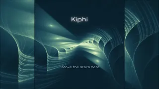 Kiphi - Move The Stars Here [Full Album]