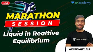 Liquid in Relative Equilibrium | Marathon Session | GATE Civil Engineering | Aishwary Sir