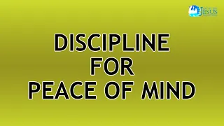 2021-04-25 Discipline For Peace Of Mind - Ed Lapiz