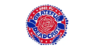 Good Ol' Grateful Deadcast: Season 4 - Episode 3: Listen To The River: Fox Theatre, October 1972