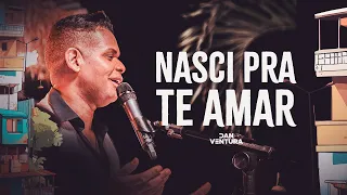 Nasci Pra Te Amar - Serestada do Dan Ventura (DVD Oficial)