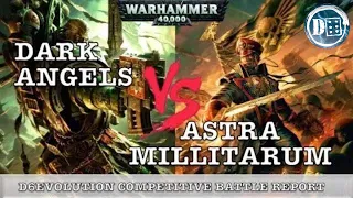 Dark Angels vs Astra Militarum: 40k 8th edition battle report