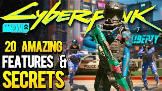 20 Amazing New SECRETS & FEATURES Cyberpunk Update 2.0 Doesn't Tell You About (Cyberpunk 2077 2.0)