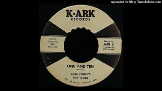 Carl Phillips & Ray Gore - One In Ten - K-Ark 45