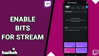 How To Enable Bits For Stream On Twitch Live Game Streaming App