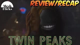 Twin Peaks | Season 3 | Episode 14 Recap/Review!!