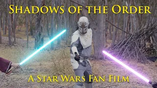 Shadows of the Order: A Star Wars Fan Film (Theatrical Cut)