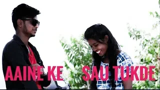 Aaine  Ke sau tkude  | sumit saha | villain  love Story 2019 |