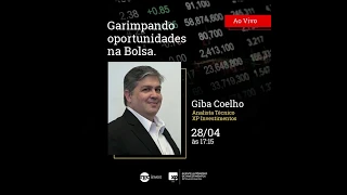 Live 28/04/2020 - Garimpando Oportunidades na Bolsa com Giba Coelho