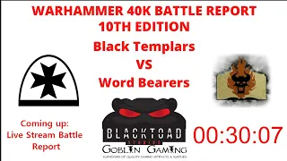10th Edition Black Templars vs Word Bearers, 2000 pts Warhammer 40,000 Battle report (Live)