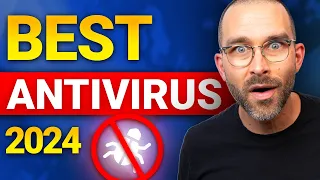 BEST Antivirus 2024 | TOP ANTIVIRUS picks for solid protection