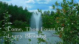 334 SDA Hymn - Come Thou Fount Of Every Blessing (Singing w/ Lyrics)