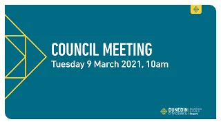 Council Meeting - 9 March 2021