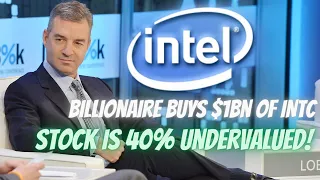 Intel Stock Analysis: Billionaire Investor Dan Loeb Buys $1bn of INTC Stock: Full Stock Valuation