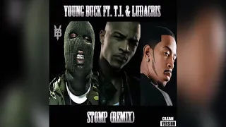 Young Buck - Stomp (Remix) (Clean) (feat. T.I. & Ludacris)