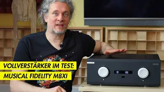 Test: Musical Fidelity M8xi - Ist dieser High End Verstärker so gut wie sein Ruf?