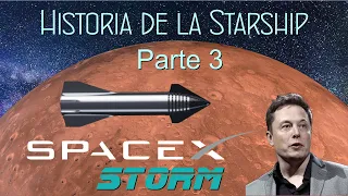 History of the Starship: How SpaceX and Elon Musk want to take us to Mars. Part 3