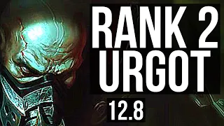URGOT vs GRAGAS (TOP) (DEFEAT) | Rank 2 Urgot, 1.8M mastery, 900+ games | EUW Grandmaster | 12.8