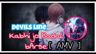 Anime | Hindi | [ AMV ] | Kabhi jo Badal Barse | Devils Line | ☔🌧️❤️