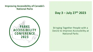 Parks Accessibility Conference Day 3 || PAC2023