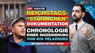 🟥 LIVE | Neue Reichstags-"Stürmchen"-DOKU | CHRONOLOGIE einer INSZENIERUNG | mit AKTIVIST MANN