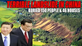 Terrible landslide in China: buried 150 people and 46 houses | China flood | Three gorges dam 2022