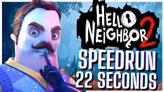 Hello Neighbor 2 Beta Speedrun 22 seconds