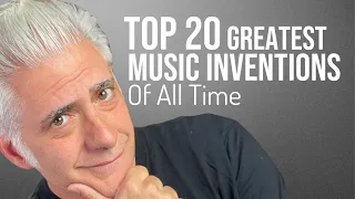 TOP 20 Inventions that CHANGED Music