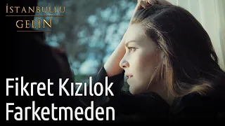 İstanbullu Gelin | Fikret Kızılok - Farketmeden