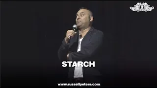 Starch. | Russell Peters