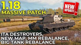 NEW 1.18, The Biggest Patch Ever!? | World of Tanks Update 1.18 Test Server