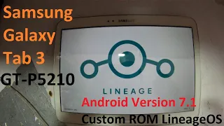 Samsung Galaxy Tab 3 | GT-P5210 | Custom Rom Android 7.1.2 Version + TWRP + Root Yükleme