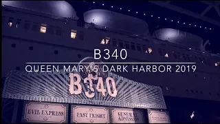 B340 - Queen Mary's Dark Harbor 2019