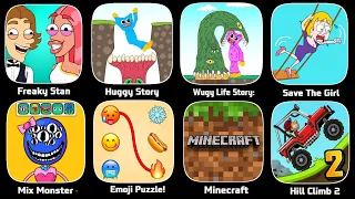Huggy Story,Wugy Life Story,Save The Girl,Mix Monster,Emoji Puzzle,Minecraft,Hcr2,Freaky Stan