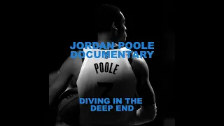 Diving in the Deep End | Jordan Poole Documentary (Chapter 1)