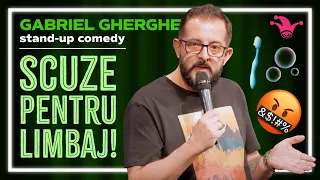 Gabriel Gherghe - SCUZE PENTRU LIMBAJ! | Stand-up Comedy